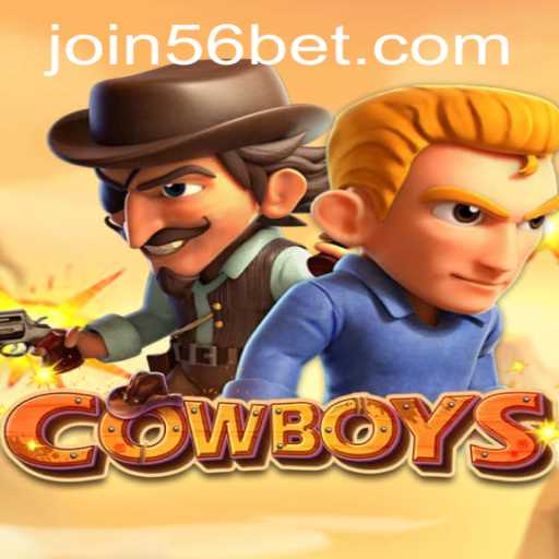 Unveiling the Thrilling World of COWBOYS: Master the Game with 56bet