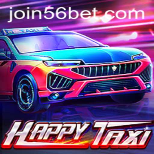 Discover the Exciting World of HappyTaxi and 56bet: A Dynamic Duo in the Gaming Arena