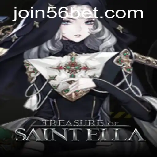 Explore the World of TreasureofSaintElla: A Captivating Adventure with 56bet